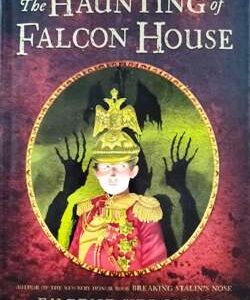 THE HAUNTING OF FALCON HOUSE