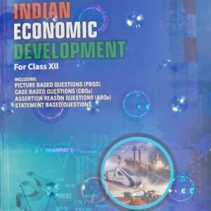 Indian Economic Development for Class XII