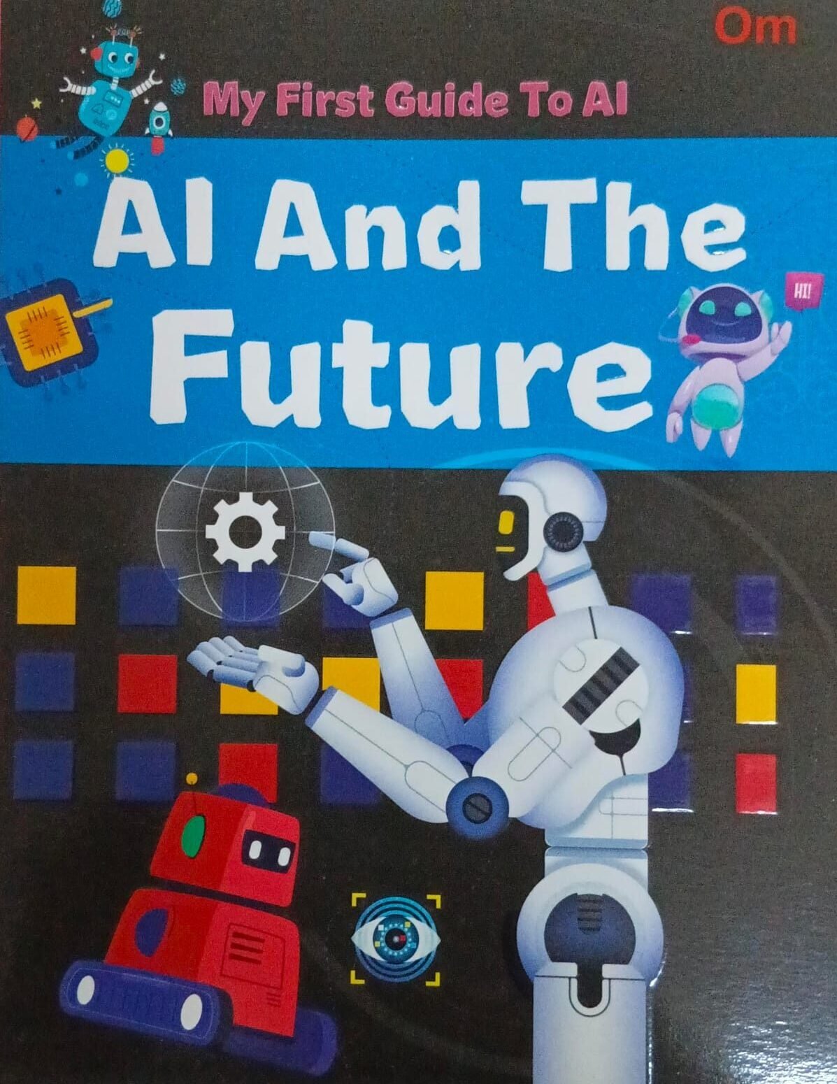 AI And The Future my first guide to AI